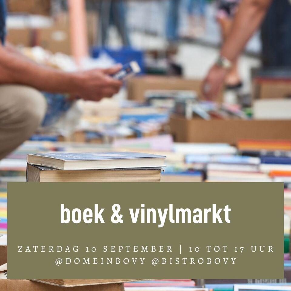 Boek'n Vinyl beurs @Domein Bovy  zaterdag 10 september van 10 tot 17 uur